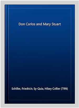 Imagen del vendedor de Don Carlos and Mary Stuart a la venta por GreatBookPrices