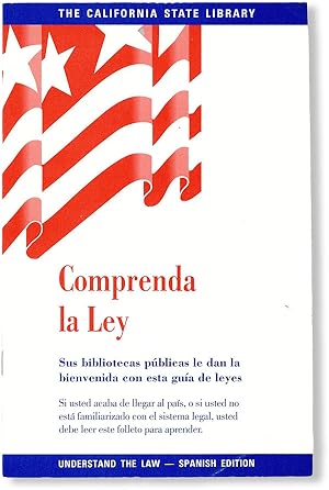 Seller image for Comprenda la Ley: Sus bibliotecas pblicas le dan la bienvenida con esta gua leyes for sale by Lorne Bair Rare Books, ABAA