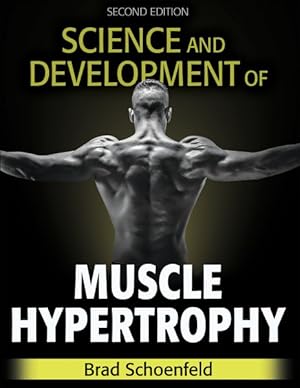 Imagen del vendedor de Science and Development of Muscle Hypertrophy a la venta por GreatBookPrices