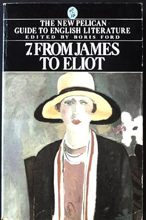 Immagine del venditore per From James to Eliot: Volume 7; New Edition (Guide to English Lit) venduto da books4less (Versandantiquariat Petra Gros GmbH & Co. KG)