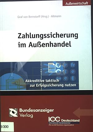 Seller image for Zahlungssicherung im Auenhandel : Akkreditive taktisch zur Erfolgssicherung nutzen. Auenwirtschaft for sale by books4less (Versandantiquariat Petra Gros GmbH & Co. KG)