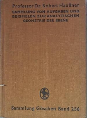 Imagen del vendedor de Sammlung von Aufgaben und Beispielen zur Analytischen Geometrie der Ebene. Sammlung Gschen: Band 256. a la venta por books4less (Versandantiquariat Petra Gros GmbH & Co. KG)