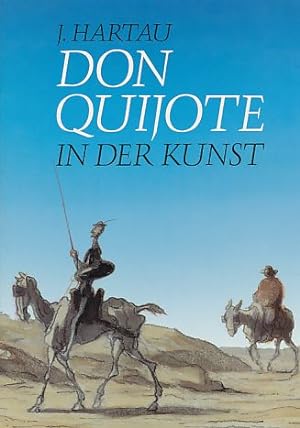 Bild des Verkufers fr Don Quijote in der Kunst : Wandlungen einer Symbolfigur. zum Verkauf von Fundus-Online GbR Borkert Schwarz Zerfa