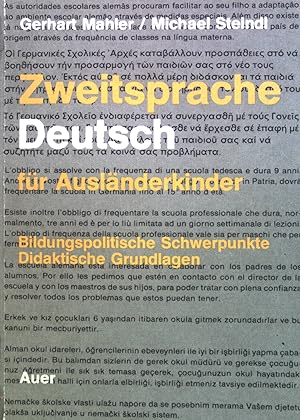 Seller image for Zweitsprache Deutsch fr Auslnderkinder : bildungspolit. Schwerpunkte, didakt. Grundlagen. for sale by books4less (Versandantiquariat Petra Gros GmbH & Co. KG)