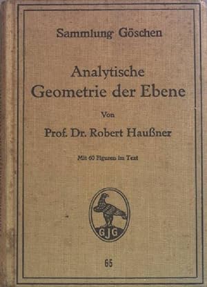 Bild des Verkufers fr Analytische Geometrie der Ebene. Sammlung Gschen: Band 65. zum Verkauf von books4less (Versandantiquariat Petra Gros GmbH & Co. KG)