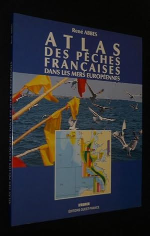 Image du vendeur pour Atlas des pches franaises dans les mers europennes mis en vente par Abraxas-libris