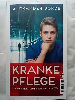 Seller image for Kranke Pflege - Gemeinsam aus dem Notstand for sale by Versandantiquariat Jena
