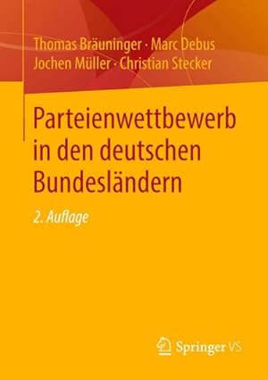 Seller image for Parteienwettbewerb in den deutschen Bundeslndern for sale by BuchWeltWeit Ludwig Meier e.K.