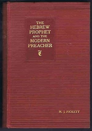 The Hebrew Prophet and the Modern Preacher