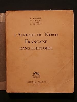 Imagen del vendedor de L'Afrique du Nord franaise dans l'histoire a la venta por Tant qu'il y aura des livres