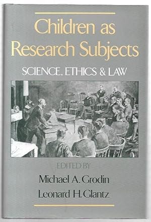 Bild des Verkufers fr Children as Research Subjects : Science, Ethics, and Law. zum Verkauf von City Basement Books