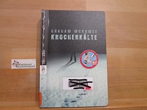 Bild des Verkufers fr Knochenklte. Graham McNamee. Aus dem Amerikan. von Yvonne Hergane-Magholder / C.-Bertelsmann-Taschenbuch ; 30609 : Thriller zum Verkauf von Antiquariat im Kaiserviertel | Wimbauer Buchversand