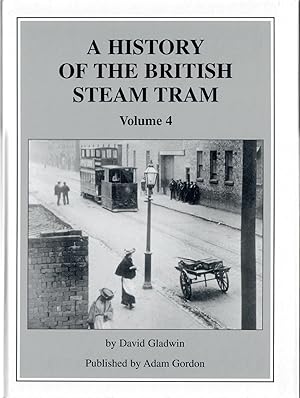 Immagine del venditore per A History of the British Steam Tram Volume 4 venduto da Douglas Blades