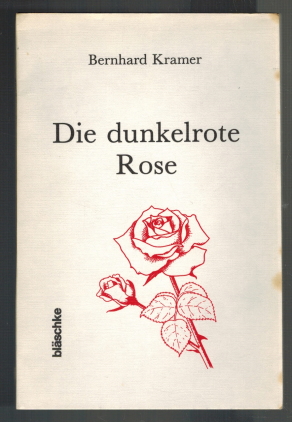 Bild des Verkufers fr Die dunkelrote Rose: Liebeserklrung an e. Fnfzehnjhrige; Gedichte. zum Verkauf von Elops e.V. Offene Hnde