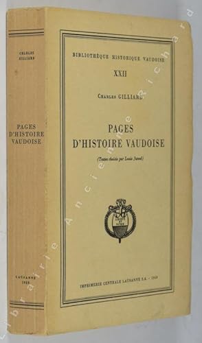 Image du vendeur pour Pages d'histoire vaudoise (Textes choisis par Louis Junod). Bibliothque historique vaudoise XXII. mis en vente par Librairie Ancienne Richard (SLAM-ILAB)
