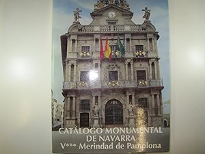 Imagen del vendedor de CATALOGO MONUMENTAL DE NAVARRA. V***MERINDAD DE PAMPLONA. PAMPLONA. NDICES GENERALES DE LA OBRA. a la venta por Costa LLibreter