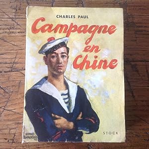 Seller image for CAMPAGNE en CHINE . Marine franaise des annes 1923 - 1925 for sale by Lecapricorne