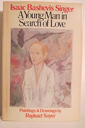 Seller image for A YOUNG MAN IN SEARCH OF LOVE (DJ protected by a clear, acid-free mylar cover) for sale by Sage Rare & Collectible Books, IOBA