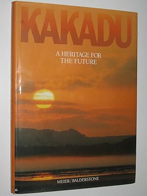 Image du vendeur pour Kakadu : A Heritage for the Future mis en vente par Manyhills Books