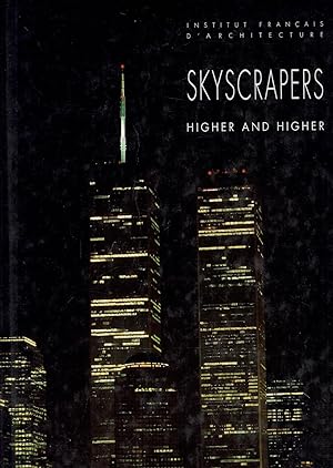 Seller image for SKYSCRAPERS HIGHER AND HIGHER for sale by iolibrocarmine