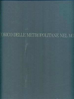 Seller image for Atlante storico delle metropolitane del mondo for sale by Miliardi di Parole