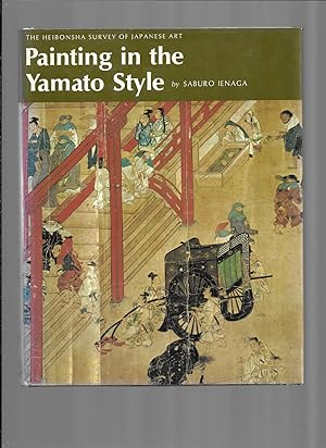 PAINTING IN THE YAMATO STYLE. Translated By John M. Shields