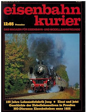 Seller image for Eisenbahn Kurier 12/85. Nr. 159. for sale by Dobben-Antiquariat Dr. Volker Wendt