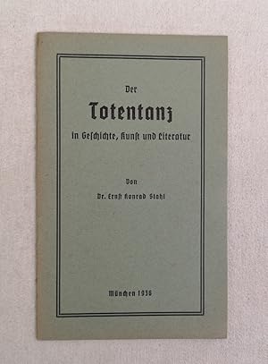 Der Totentanz in Geschichte, Kunst und Literatur.