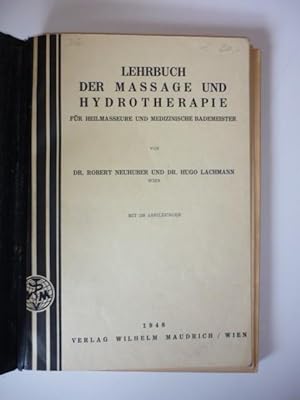 Immagine del venditore per Lehrbuch der Massage und Hydrotherapie fr Heilmasseure und medizinische Bademeister. venduto da Antiquariat Diderot