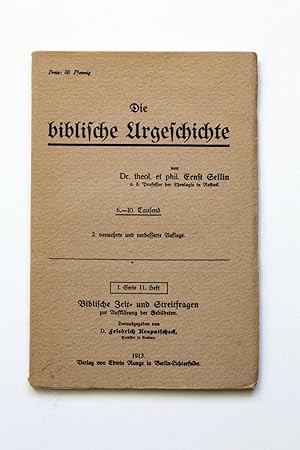 Imagen del vendedor de Die biblische Urgeschichte. a la venta por Versandantiquariat Hsl