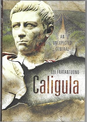 Seller image for Caligula: An Unexpected General for sale by Allen Williams Books
