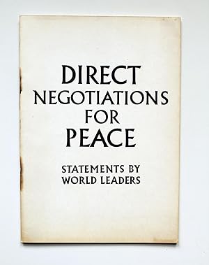 Direct Negotiations for Peace. Statements by World Leaders.