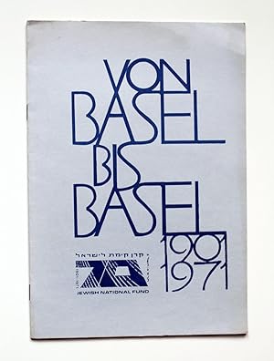 Image du vendeur pour Von Basel bis Basel. 1901 1971. mis en vente par Versandantiquariat Hsl