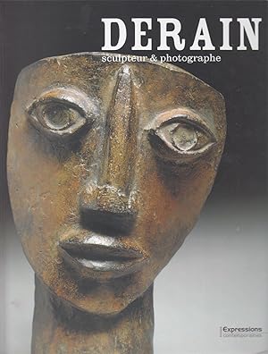 Bild des Verkufers fr Derain. Sculpteur & Photographe/ Sculptor &amp; Photographer zum Verkauf von Stefan Schuelke Fine Books