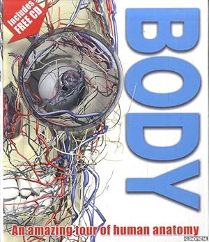 Bild des Verkufers fr Body. An amazing tour of human anatomy + CD zum Verkauf von Klondyke
