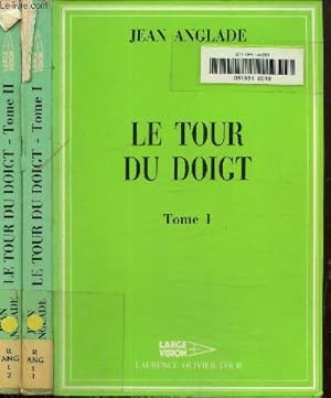 Image du vendeur pour Le tour du doigt Tome I, et II Texte en gros caractres. mis en vente par Le-Livre