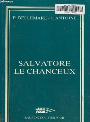 Seller image for Salvatore le chanceux. Texte en gros caractres for sale by Le-Livre