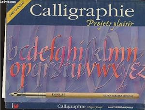 Seller image for Calligraphie- Projets plaisir for sale by Le-Livre
