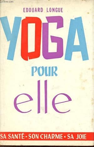 Seller image for Yoga pour elle. for sale by Le-Livre