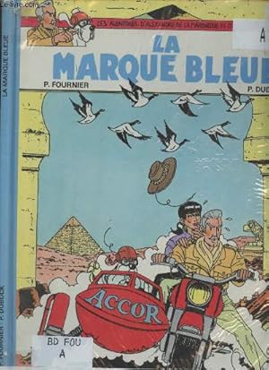 Imagen del vendedor de La marque bleue - Les aventures d'Alexandre de la Mareneuve et d'Evry Cdex a la venta por Le-Livre