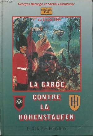 Imagen del vendedor de La Garde contre la Hohenstaufen a la venta por Le-Livre