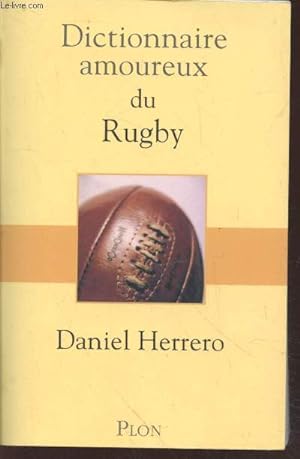 Seller image for Dictionnaire amoureux du Rugby for sale by Le-Livre