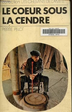 Image du vendeur pour Le coeur sous la cendre mis en vente par Le-Livre