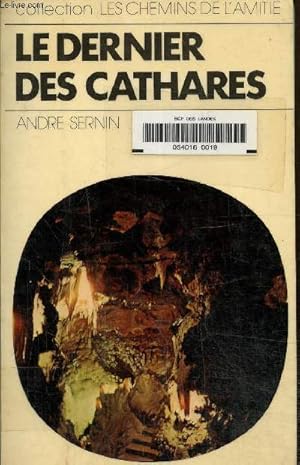 Image du vendeur pour Le dernier des cathares mis en vente par Le-Livre