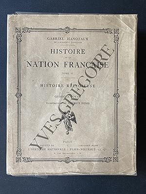 Imagen del vendedor de HISTOIRE DE LA NATION FRANCAISE-TOME VI-HISTOIRE RELIGIEUSE a la venta por Yves Grgoire