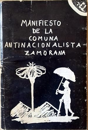 Imagen del vendedor de MANIFIESTO DE LA COMUNA ANTINACIONALISTA ZAMORANA a la venta por Itziar Arranz Libros & Dribaslibros