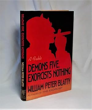 Image du vendeur pour Demons Five, Exorcists Nothing: A Fable mis en vente par Anthony Clark