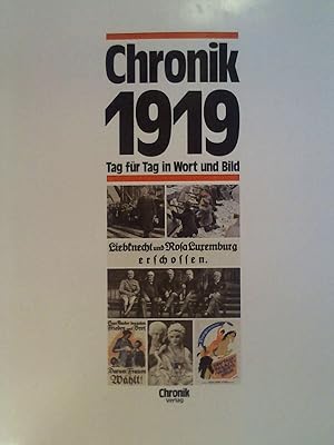 Chronik 1919 Chronik / Bibliothek des 20. Jahrhunderts. Tag für Tag in Wort und Bild 