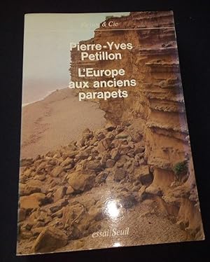 L'Europe aux anciens parapets