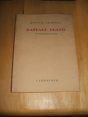 Seller image for Bastard Death The Autobiography of an Idea for sale by biblioboy